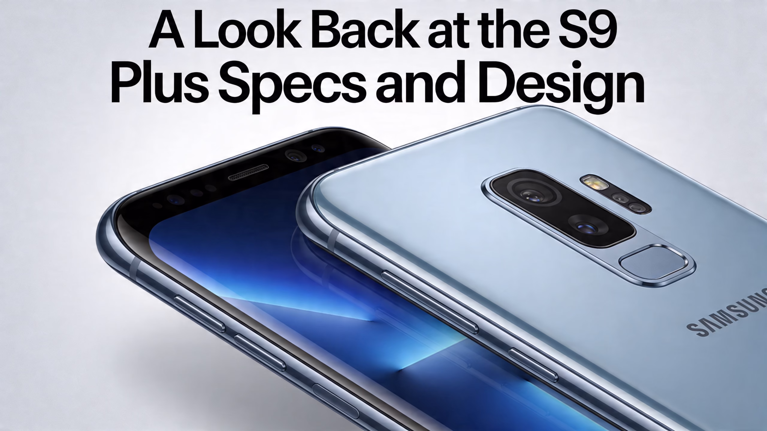 Samsung S9 Plus in 2026: A UK Buyer's Guide 1 Two Samsung S9 Plus smartphones displayed, showing both the front screen and the rear camera module design.
